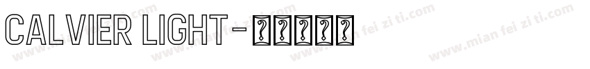 Calvier Light字体转换